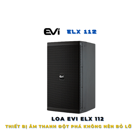 Loa Evi ELX 112
